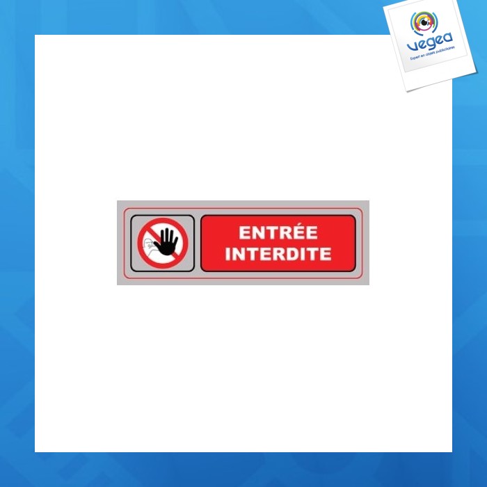 Plaque signa avec logo plexi 170x50 mm entree interdite (s.36)